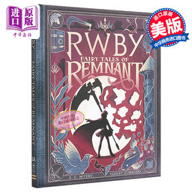 预售 【中商原版】四色战记 红白黑黄 树墩子童话故事集 RWBY Fairy Tales of Remnant 英文原版 E C Myers