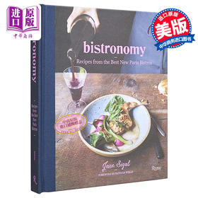 【中商原版】小酒馆 新巴黎小酒馆的食谱 IACP烹饪书奖 Bistronomy Recipes from New Paris Bistros 英文原版 Jane Sigal