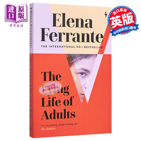 预售 【中商原版】成年人的谎言生活 那不勒斯四部曲 作者新书 平装 The Lying Life of Adults 英文原版 Elena Ferrante 埃莱娜 费兰特