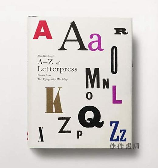 Alan Kitching's A-Z of Letterpress: Fonts from the Typography Workshop/基钦的字体设计A到Z/字体设计大师 商品图0