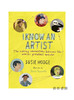 I Know an Artist: The Inspiring Connections between the World's Greatest Artists/我认识一位艺术家：世界上最伟大的艺术家 商品缩略图0
