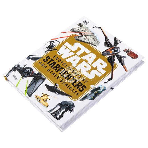 【中商原版】DK百科 星球大战百科：星际战斗机和其他 英文原版 Star Wars Encyclopedia of Starfighters and Other Vehicles DK 商品图2