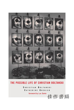 Possible Life of Christian Boltanski/克里斯蒂安·波尔坦斯基的可能生活