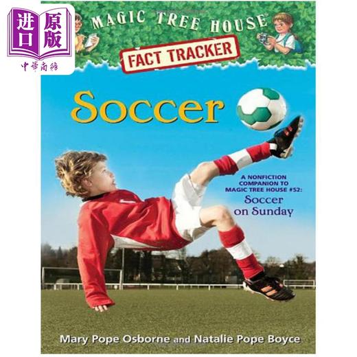 【中商原版】神奇树屋小百科29 Magic Tree House Fact Tracker 29 Soccer 英文原版进口图书 神奇树屋 小初文学英语课外阅读 商品图0