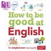 【中商原版】DK How to be Good at English DK如何活学英语 英文原版儿童绘本 精装 教材教辅 7到12岁 商品缩略图0