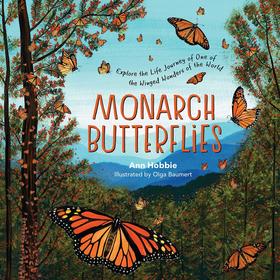 【中商原版】Monarch Butterflies 帝王蝶 英文原版儿童精品绘本 科学与自然规律主题  Ann Hobbie 6到9岁