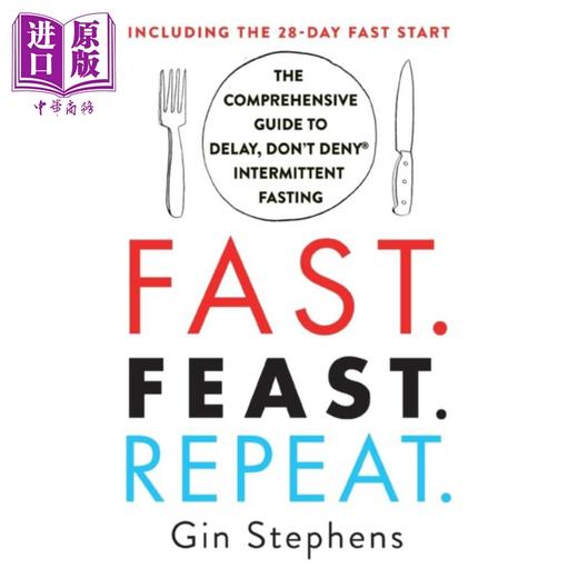 【中商原版】快速 丰盛 重复 延迟综合指南 间歇性禁食 Fast Feast Repeat the 28 Day Fast Start 英文原版 Gin Stephens  商品图1