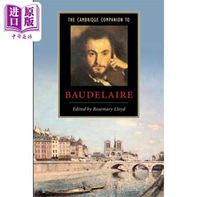 预售 【中商原版】剑桥文学指南系列 波德莱尔 The Cambridge Companion to Baudelaire 英文原版 Rosemary Lloyd 代表作 恶之花