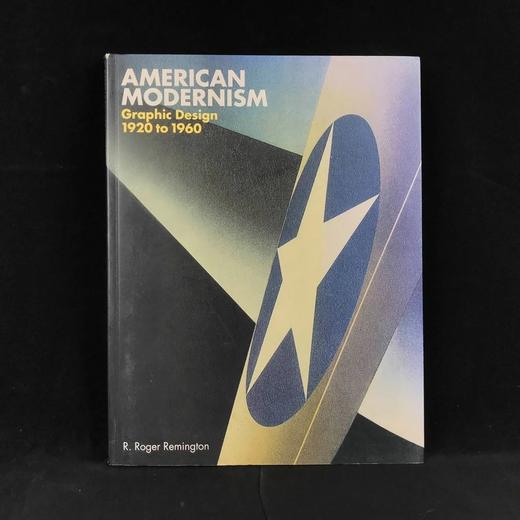 美国现代主义平面设计：1920-1960 240幅插图（150幅彩色） 平装16开 商品图0