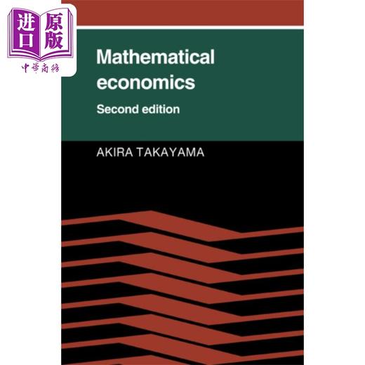 预售 【中商原版】数理经济学 Mathematical Economics Revised 英文原版 Akira Takayama 高山晟 商品图0