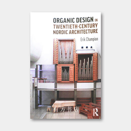 英国原版 | 20世纪北欧建筑中的有机设计 Organic Design in Twentieth-Century Nordic Architecture 商品图0