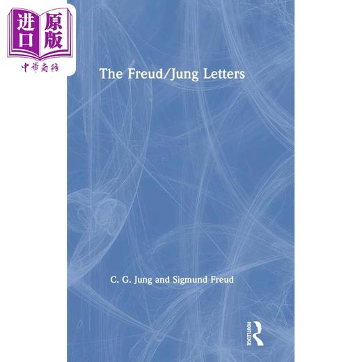 【中商原版】弗洛伊德 荣格书信 修订版 英文原版 The Freud Jung Letters Revised William McGuire 商品图0