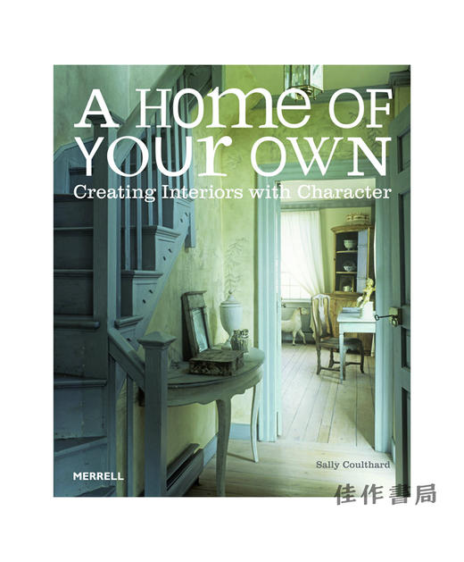 Home of Your Own: Creating Interiors with Character/你自己的家：创造有个性的室内设计 商品图0