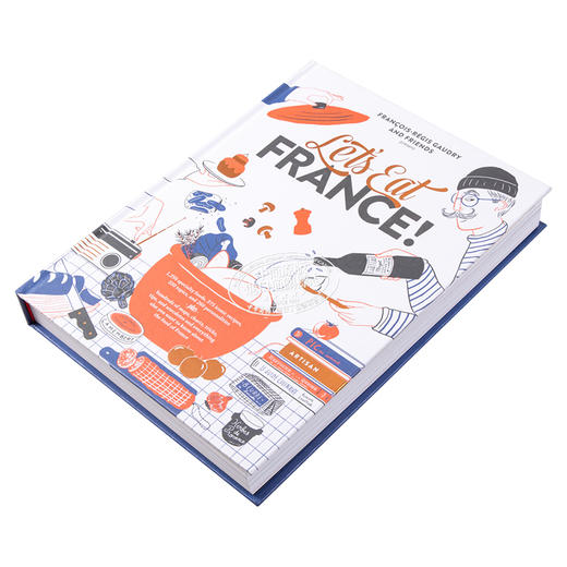【中商原版】吃法餐吧！英文原版 Let’s Eat France! Francois-Regis Gaudry Artisan Publishers 烹饪 西餐 商品图2
