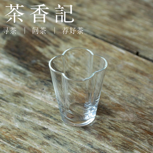 茶香记 耐高温透明玻璃 海棠品杯 玻璃杯 酒杯 小茶杯 耐热透亮 商品图1