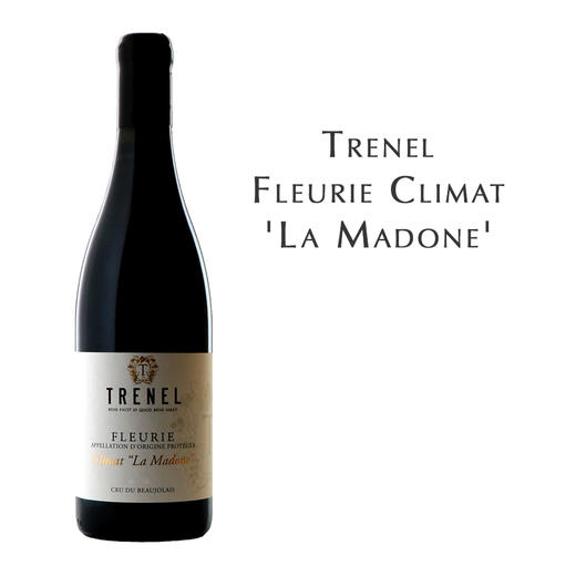 特奈尔酒庄花坊园圣母红葡萄酒  Trenel Fleurie Climat 'La Madone' 商品图0