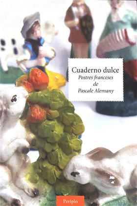 Cuaderno Dulce.Postres Franceses