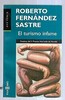 El turismo infame - Roberto Fernandez Sastre 商品缩略图0