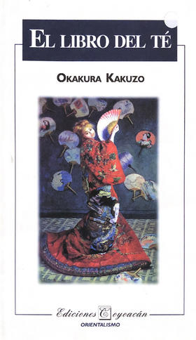 EL LIBRO DEL TÉ - Okakura Kakuzo