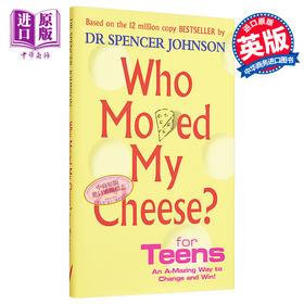 预售 【中商原版】谁动了我的奶酪? 青少年版 英文原版 Who Moved My Cheese For Teens 受用一生的书 励志 自我管理