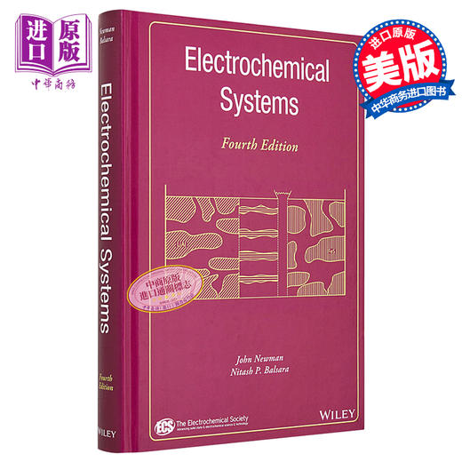 电化学系统（第4版） Electrochemical Systems, Fourth Edition 英文原版 John Newman ...