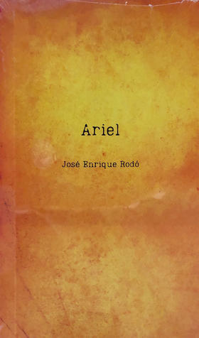 Ariel - José Enrique Rodó