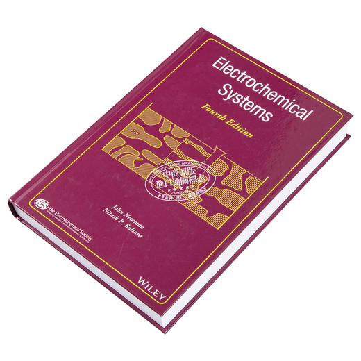 电化学系统（第4版） Electrochemical Systems, Fourth Edition 英文原版 John Newman ...