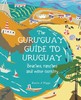 Guru'Guay Guide to Uruguay: Beaches, Ranches and Wine Country 商品缩略图0