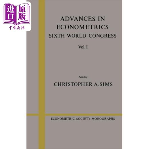 【中商原版】计量经济学的进展 卷1 英文原版 Advances in Econometrics Volume 1 Christopher A Sims 商品图0