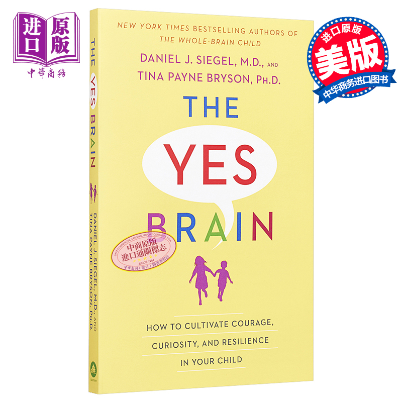 【中商原版】The Yes Brain 和孩子一起说好 正向思考的大脑 培养有胆识 好奇心以及韧性的孩子英文原版Daniel J. Siegel M.D.