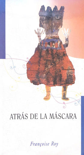 Atrás de la máscara