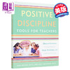 预售 【中商原版】Positive Discipline Tools for Teachers 教师正面管教工具：社交、情感和学业成功的有效课堂管理 商品缩略图0
