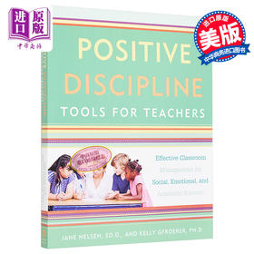 预售 【中商原版】Positive Discipline Tools for Teachers 教师正面管教工具：社交、情感和学业成功的有效课堂管理