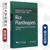 稻飞虱/生态学治理社会经济和政策(英文版)(精)/(马来西亚)香广伦/程家安/(菲律宾)埃斯卡拉达/浙江大学出版社 商品缩略图0