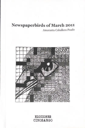 Newspapaerbirds of March 2011 - Amaranta Caballero Prado