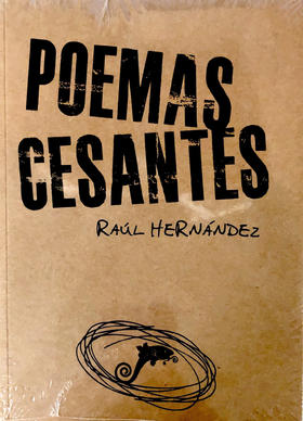 Poemas Cesantes - Raúl Hernández