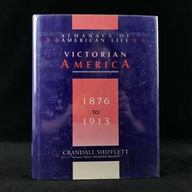 维多利亚时代的美国：1876-1913年 数百幅插图 精装16开
