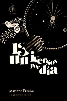 13 universos por día - Mariano Peralta