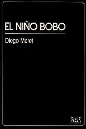 EL NIÑO BOBO - Diego Meret