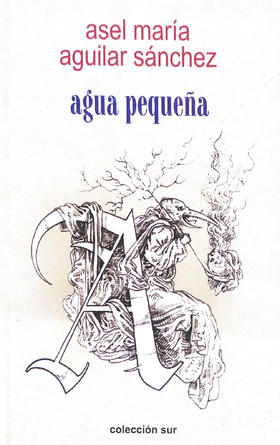 asel maria aguilar sanchez - agua pequena