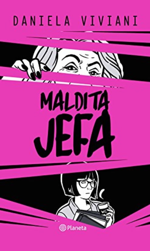 Maldita jefa  - Daniela Viviani