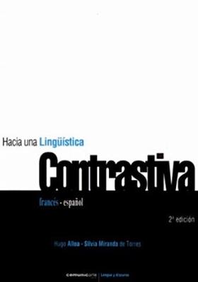 Hacia Una Linguistica Contrastiva - Hugo Alloa&Silvia Miranda