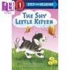 【中商原版】Step into Reading R Step 1 Shy Little Kitten The 兰登阅读进阶1害羞的小小猫 英文原版儿童绘本 分级读物 7到12岁 商品缩略图0
