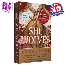 【中商原版】母狼 英格兰早期王后 英文原版 She Wolves The Women Who Ruled England Before Elizabeth Helen Castor