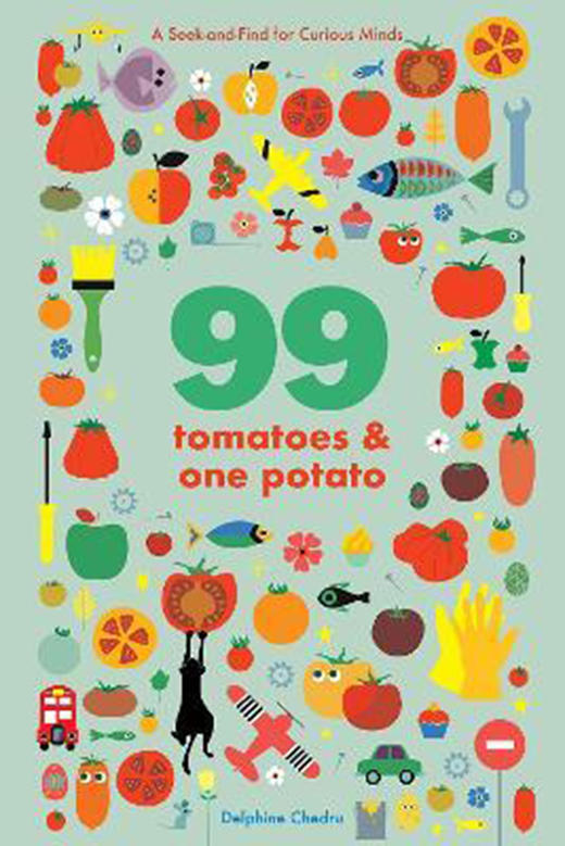 九十九个西红柿和一个土豆找找书 英文原版 99 Tomatoes and One Potato: A Seek-and-Find for Curious Minds 商品图0