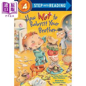 【中商原版】Step into Reading Step 4 How Not To Babysit Your Brother 兰登阅读进阶4需要照顾的弟弟 儿童绘本 分级读物 7-12