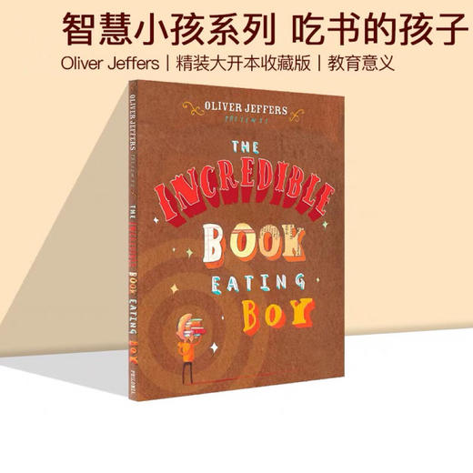 英文原版 The Incredible Book Eating Boy 吃书的孩子精装大开本收藏版 智慧小孩系列 了不起的小书虫 Oliver Jeffers奥利佛 商品图0