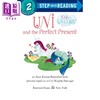 【中商原版】Step into Reading Step 2 Uni And The Perfect Present 兰登阅读进阶2独角兽和礼物 英文原版 儿童绘本 分级阅读 商品缩略图1