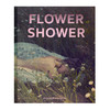 【预订】Flower Shower: Ethereal and Powerful Photography by Alexandra Sophie | 亚历山德拉·索菲作品集 进口摄影画册 商品缩略图0