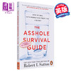 【中商原版】恶劣环境下的职场生存法则 英文原版 The Asshole Survival Guide Robert Sutton 商品缩略图0